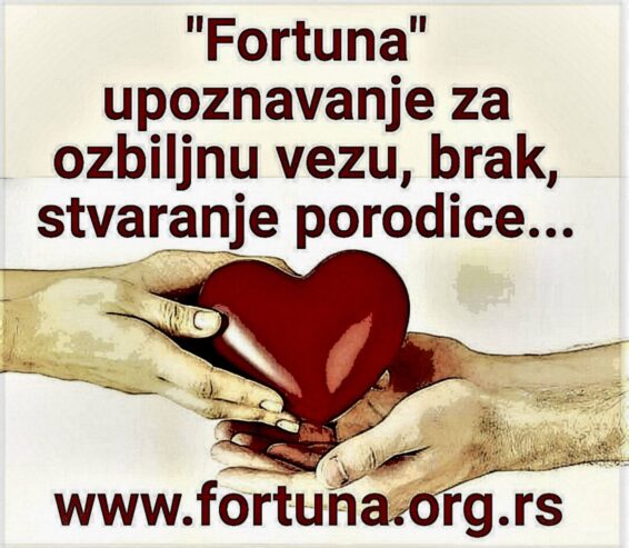 “FORTUNA”- UPOZNAVANJE BEZ LAŽNIH PROFILA